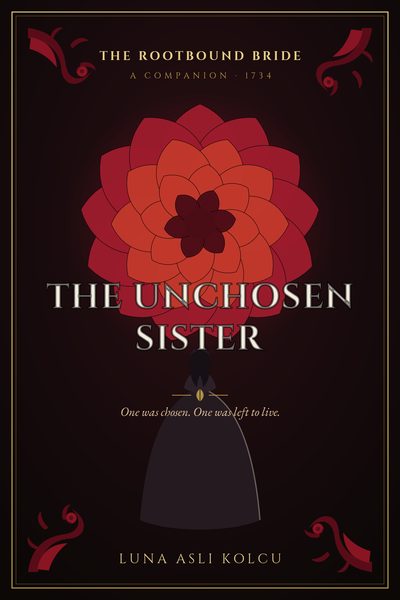 Cover of The Unchosen Sister, a Rootbound Bride companion novel by Luna Asli Kolcu